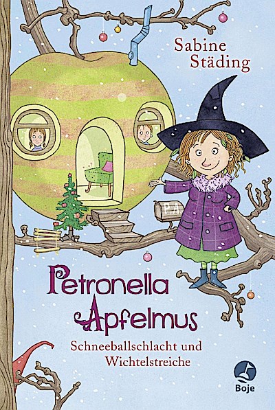 Petronella Apfelmus (03) - Schneeballschlacht und Wichtel...