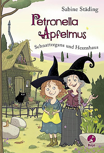 Petronella Apfelmus (06) - Schnattergans und Hexenhaus