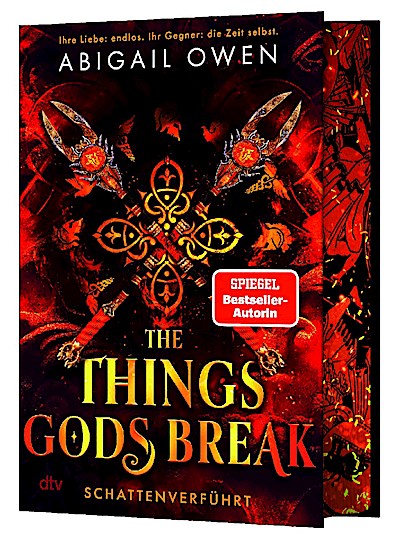 The Things Gods Break - Schattenverführt