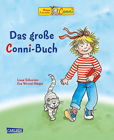 Meine Freundin Conni - Das große Conni-Buch