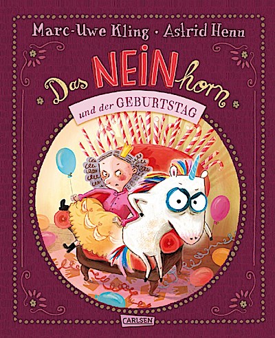 Das NEINhorn und der Geburtstag (Bilderbuch)