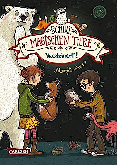 Die Schule der magischen Tiere 09 - Versteinert