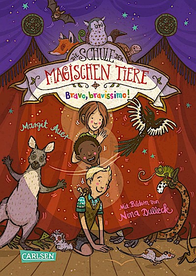 Die Schule der magischen Tiere 13 - Bravo,bravissimo!