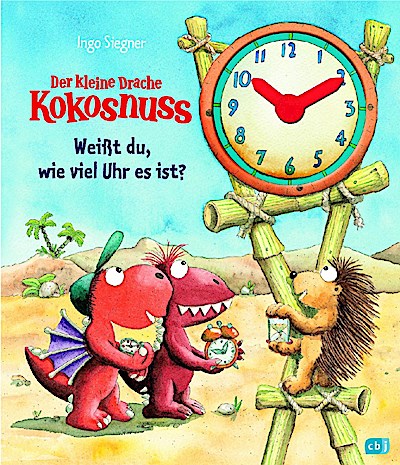 Der kleine Drache Kokosnuss - Weißt du, wie viel Uhr es ist?