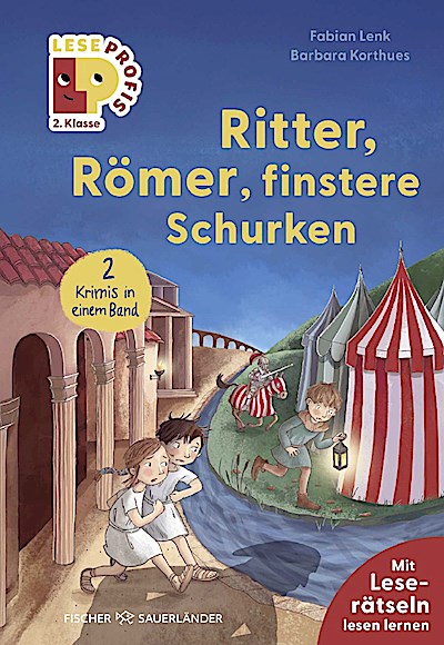 Leseprofis – Ritter, Römer, finstere Schurken, 2. Klasse (D