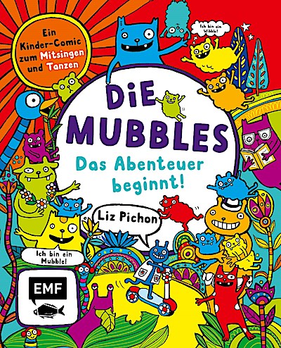 Die Mubbles (Band 1): Das Abenteuer beginnt! Ein Kinder-...