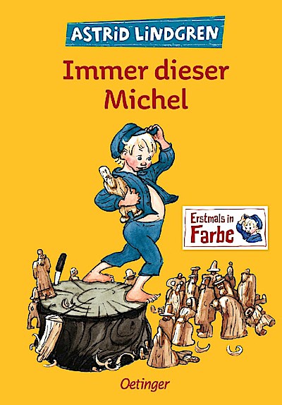 Michel aus Lönneberga: Immer dieser Michel