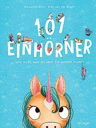 101 Einhörner und alles, was du über sie wisse...