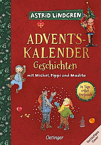 Adventskalender-Geschichten mit Pippi, Michel und den Kinde