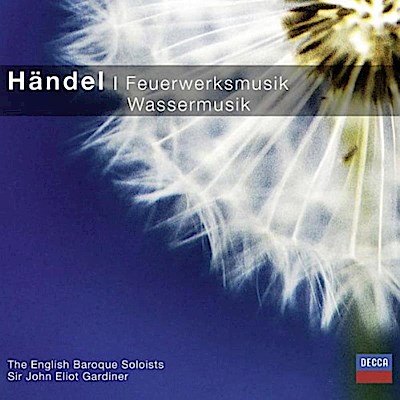 Classical Choice: Händel Feuerwerksmusik