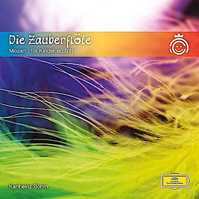 Classical Choice Kids - Die Zauberflöte