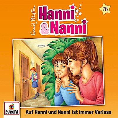 Hanni und Nanni 76 - Auf Hanni und Nanni ist immer Verlass