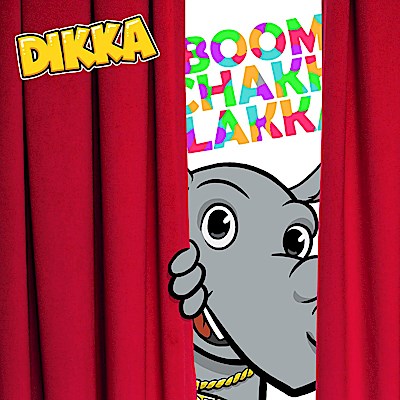 Dikka - Boom Schakkalakka