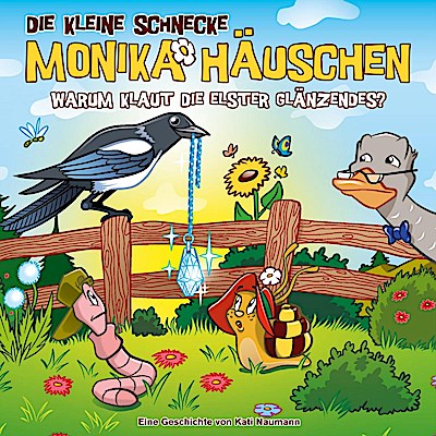 Monika Häuschen 71 - Warum klaut die Elster Glänzendes?