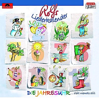 Rolfs Liederkalender - Die Jahresuhr steht niemals still