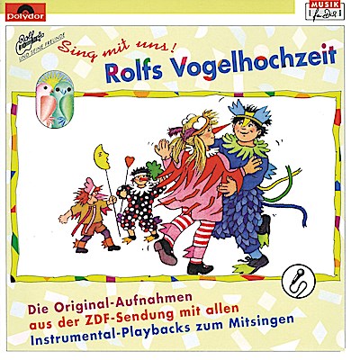 Sing mit uns! - Rolfs Vogelhochzeit
