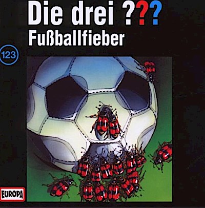 Die drei ??? 123 - Fußballfieber