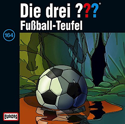 Die drei ??? 164 - Fußball Teufel