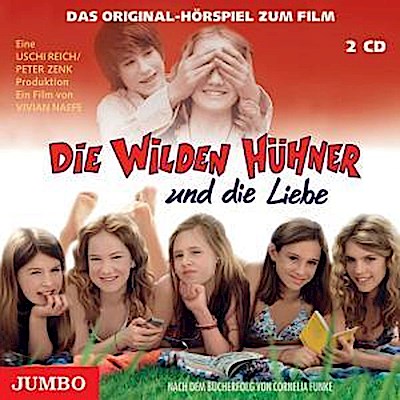 Die wilden Hühner u.d.Liebe -Hörspiel z.Kinofilm