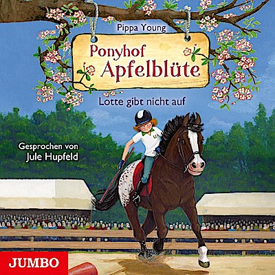Ponyhof Apfelblüte 23 - Lotte gibt nicht auf
