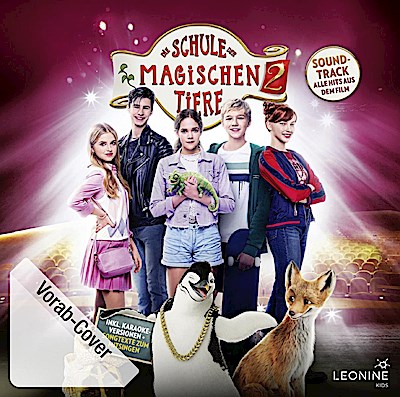 Die Schule der magischen Tiere 2 - Soundtrack zum Kinofilm