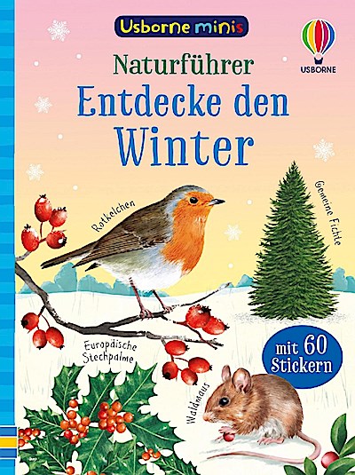 Usborne Minis – Naturführer: Entdecke den Winter