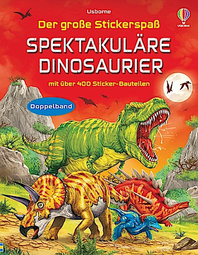 Der große Stickerspaß: Spektakuläre Dinosaurier