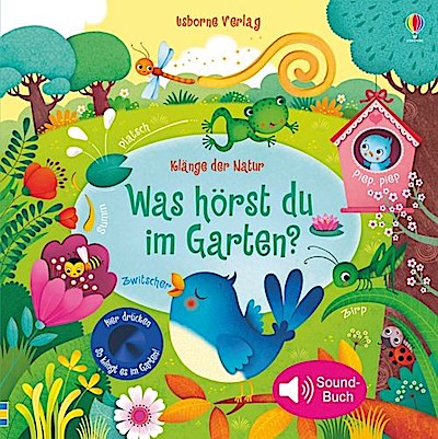 Klänge der Natur: Was hörst du im Garten? (Soundbuch)