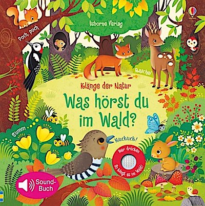 Klänge der Natur: Was hörst du im Wald? (Soundbuch)