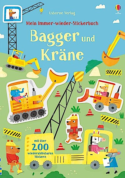 Mein Immer-wieder-Stickerbuch: Bagger und Kräne