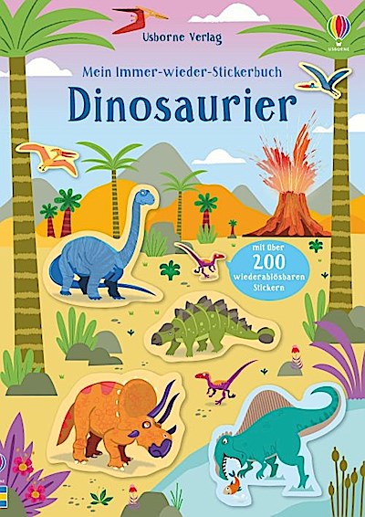 Mein Immer-wieder-Stickerbuch: Dinosaurier