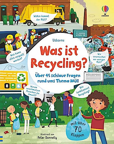 Was ist Recycling? (mit über 70 Klappen)