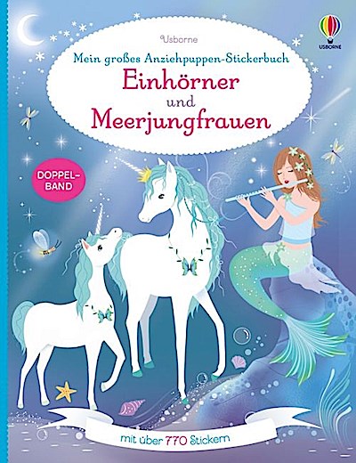 Mein großes Anziehpuppen-Stickerbuch: Einhörner & Meerjungf.