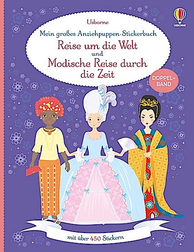 Mein großes Anziehpuppen-Stickerbuch: Reise um die Welt &...