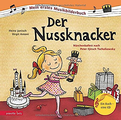 Mein erstes Musikbilderbuch: Der Nussknacker (mit CD)