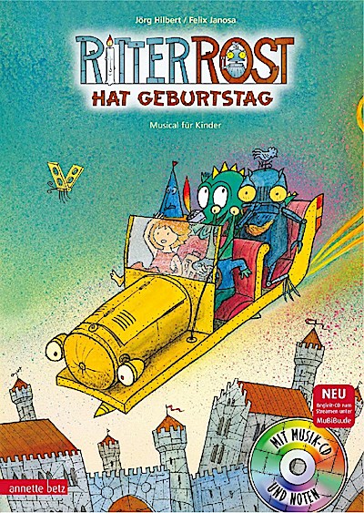 Ritter Rost 06: Ritter Rost hat Geburtstag (mit CD)