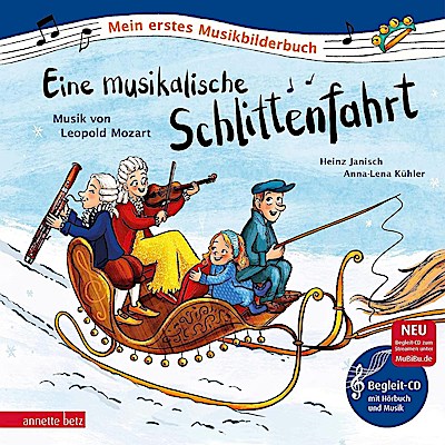 Mein erstes Musikbilderbuch: musik. Schlittenfahrt (mit CD)