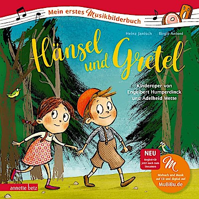 Mein erstes Musikbilderbuch: Hänsel und Gretel (mit CD)