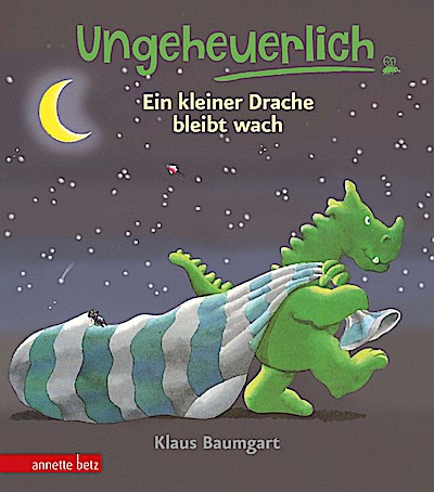 Ungeheuerlich - Ein kleiner Drache bleibt wach