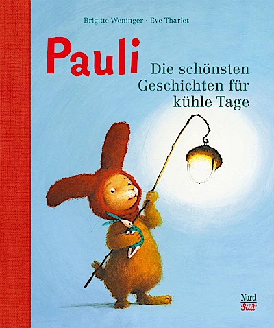 Pauli - Die schönsten Gesschichten für kühle Tage