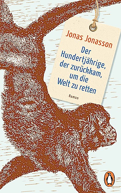 Der Hundertjährige, der zurückkam, um die Welt zu retten