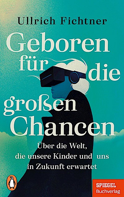 Geboren für die großen Chancen