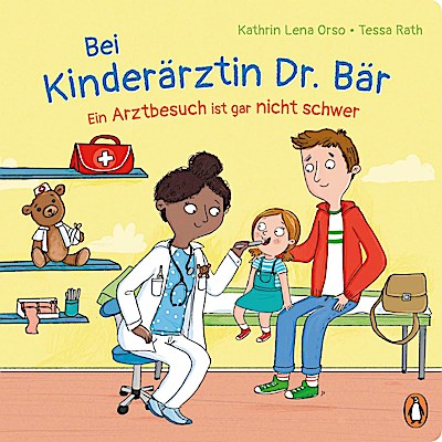 Bei Kinderärztin Dr. Bär - Ein Arztbesuch ist gar nicht schwer