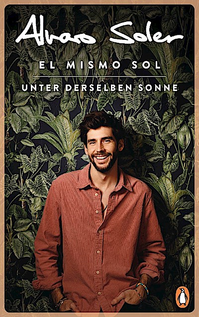 El Mismo Sol - Unter derselben Sonne