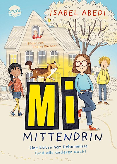 Mi mittendrin 1 - Eine Katze hat Geheimnisse (und alle ...)