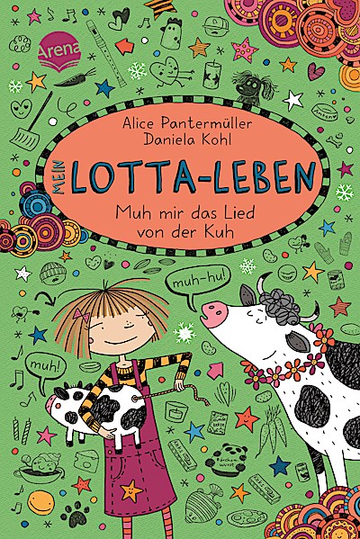 Mein Lotta-Leben - Muh mir das Lied von der Kuh