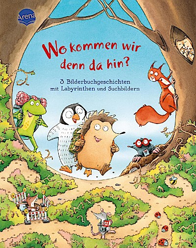 Wo kommen wir denn da hin? (Bilderbuchgesch. m.Labyrinthen)