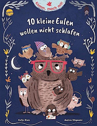 10 kleine Eulen wollen nicht schlafen (Mitmach-Bilderbuch)