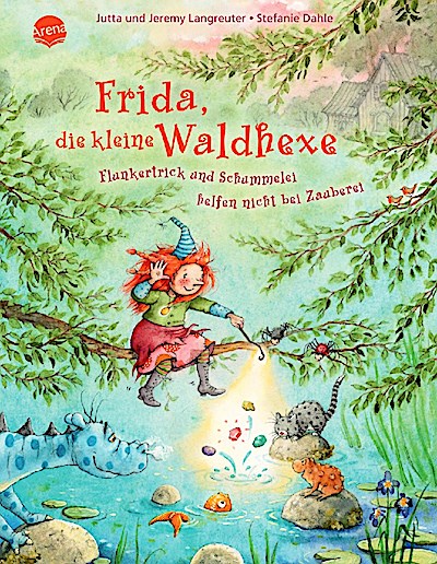 Frida, die kleine Waldhexe: Flunkertrick und Schummelei ...