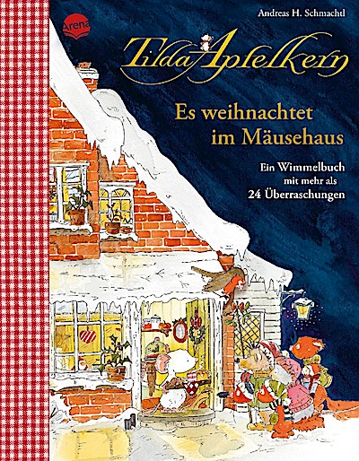Tilda Apfelkern: Es weihnachtet im Mäusehaus